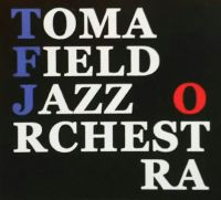 TFJO｜トマフィールドジャズオーケストラ｜活動ブログ